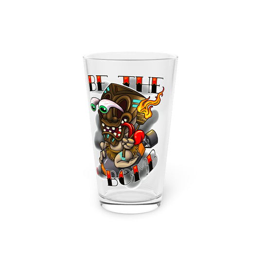 Be the bomb (Pint Glass, 16oz)